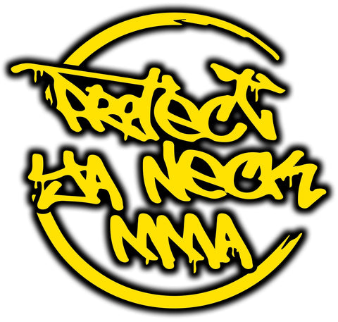 Protect Ya Neck MMA
